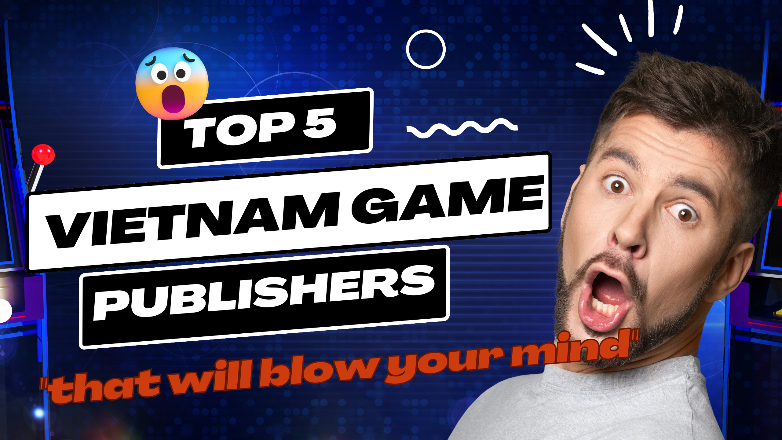 Top 5 successful game publishers in Vietnam