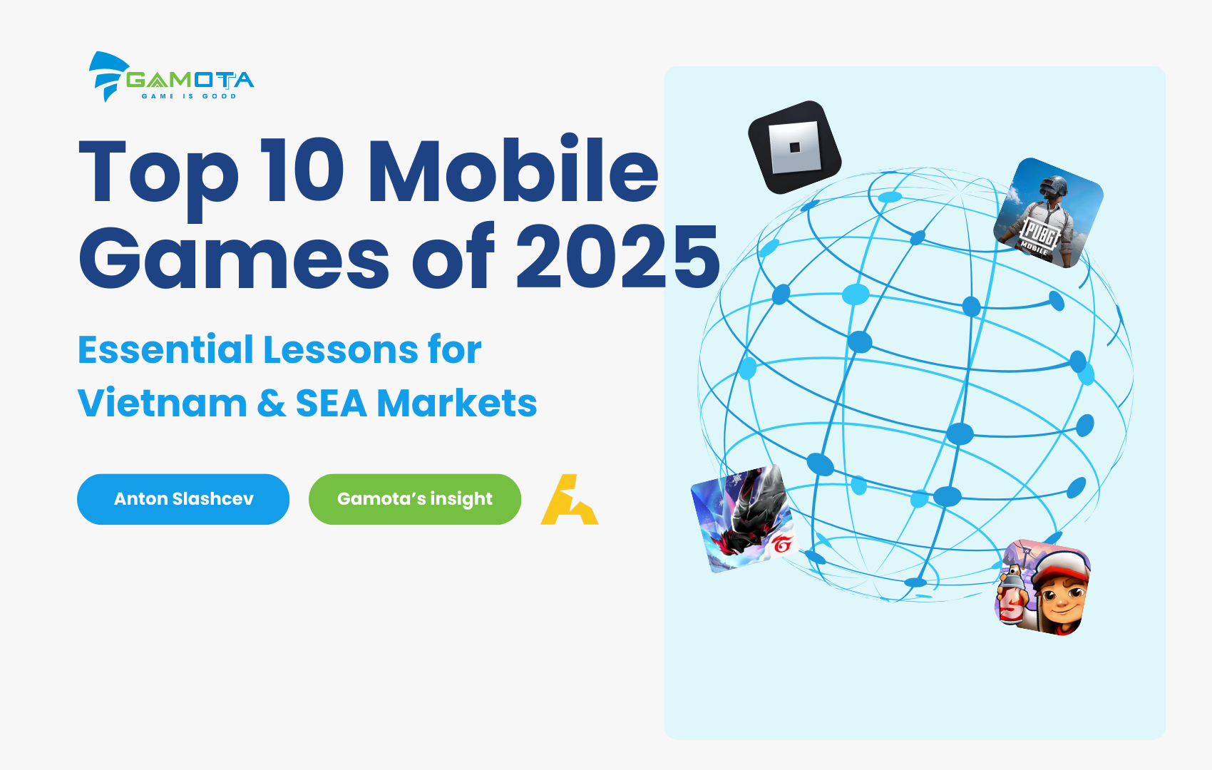 Gamota lab: Top 10 Mobile Games of 2025: Essential Lessons for Vietnam & SEA Markets