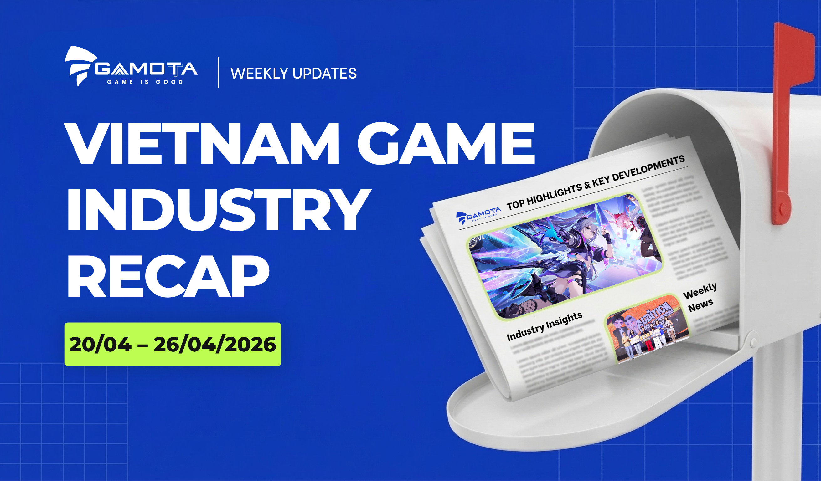 Điểm tin tuần Ngành Game Việt Nam: 20/04 – 26/04/2026