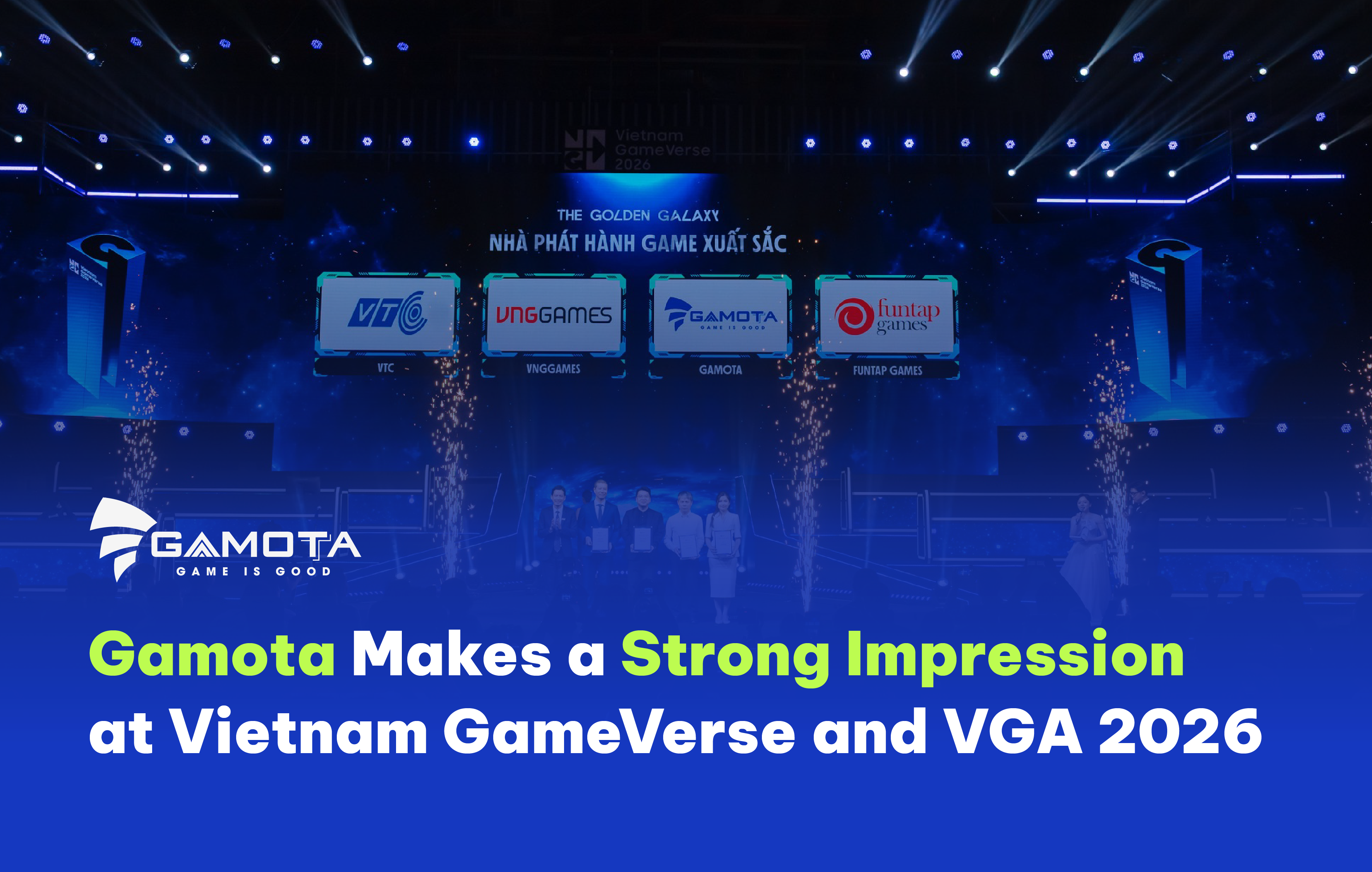 Gamota Makes a Strong Impression at Vietnam GameVerse and Vietnam Game Awards 2026
