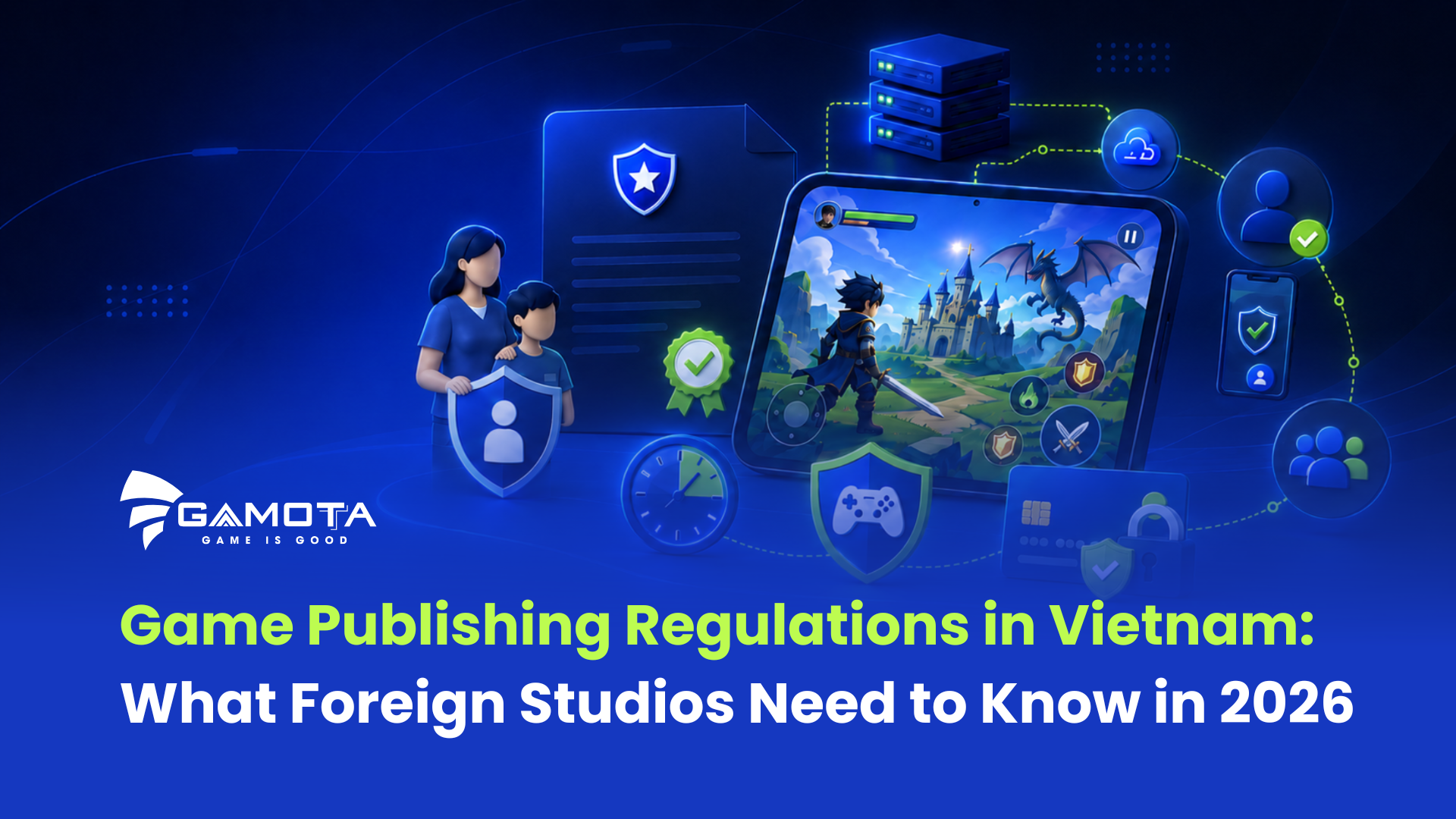 Quy định phát hành game tại Việt Nam 2026: Những điều studio nước ngoài cần biết